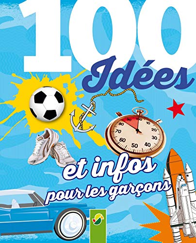 Couverture 100 IDEES ET INFOS POUR LES GARCONS (Poche) - ISBN 9783849919085