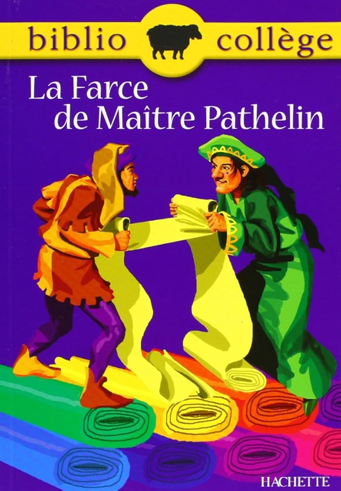 La Farce de Maître Pathelin, numéro 17, texte intégral. Elève cover image