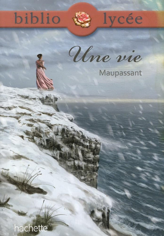 Bibliolycée - Une vie, Guy de Maupassant cover image
