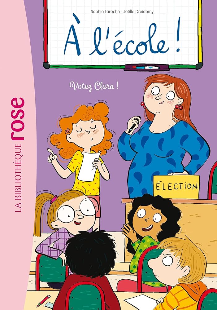 A l'école ! 05 - Votez Clara ! cover image