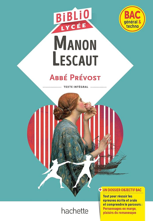 BiblioLycée - Manon Lescaut, Abbé Prévost (BAC 1res générale et Technologiques) - BAC 2026: Parcours : Personnages en marge, plaisirs du romanesque cover image