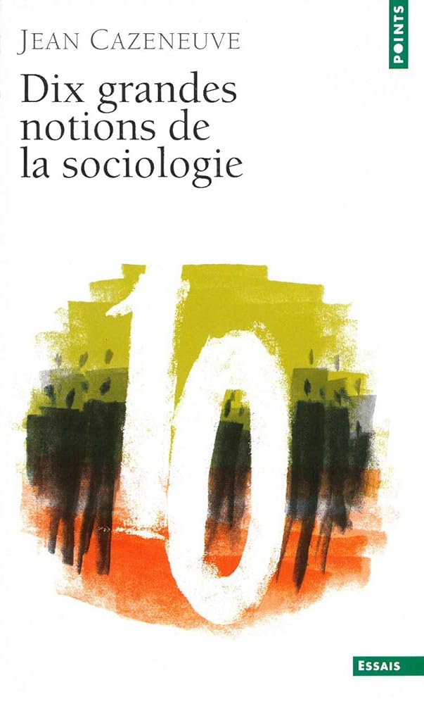 Dix grandes notions de la sociologie cover image