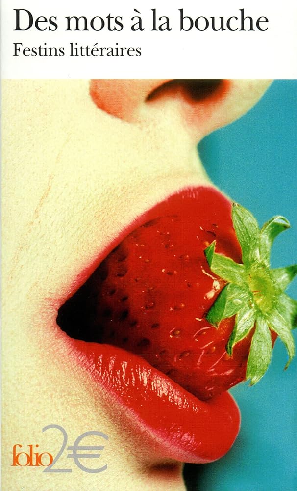 Des mots à la bouche : Festins littéraires cover image
