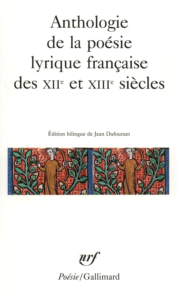 Anthologie de la poésie lyrique française des XIIe et XIIIe siècles cover image