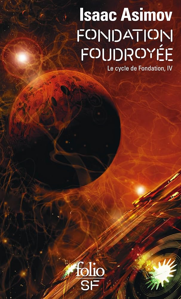 Le cycle de Fondation, IV : Fondation foudroyée cover image