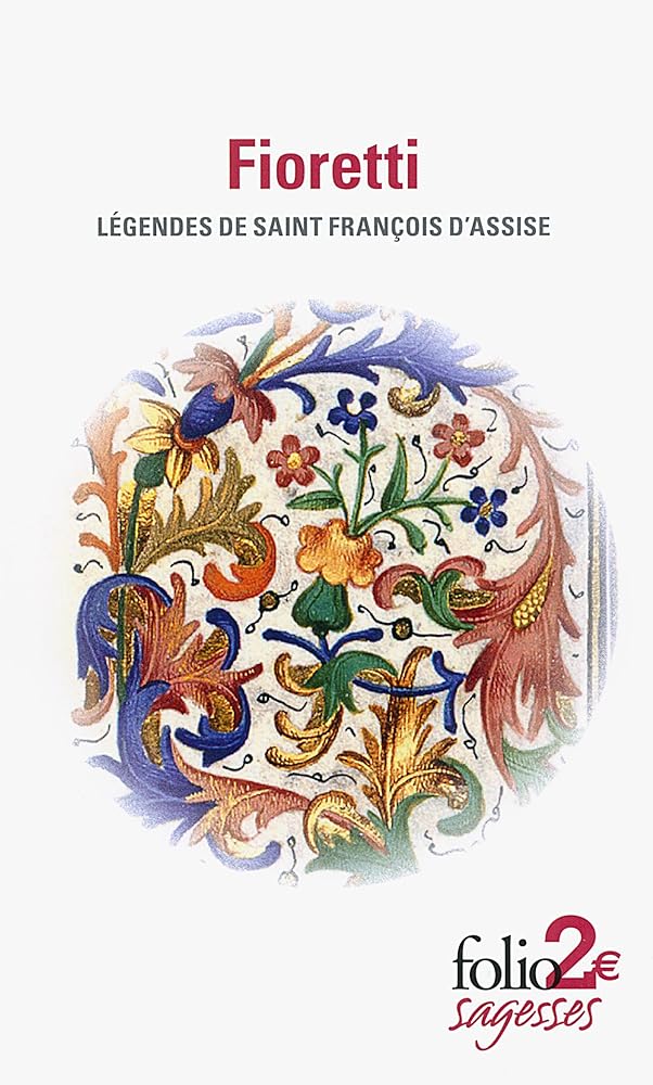 Fioretti/Cantique de Frère Soleil: Légendes de saint François d'Assise cover image