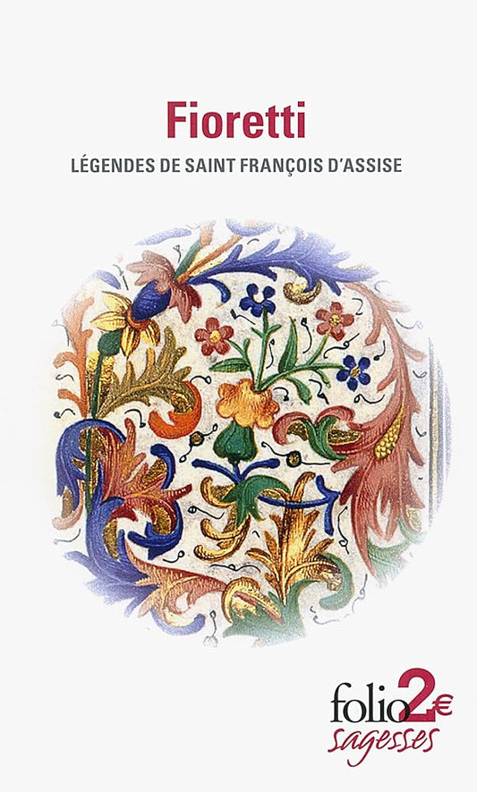 Fioretti/Cantique de Frère Soleil: Légendes de saint François d'Assise cover image