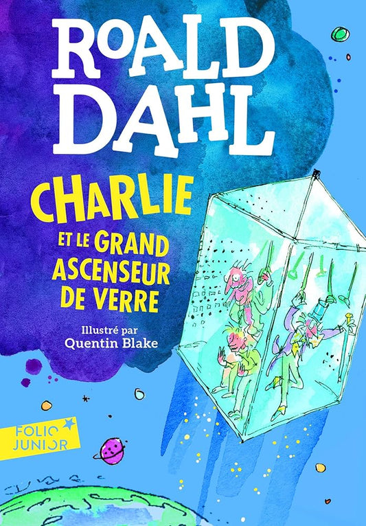 CHARLIE ET LE GRAND ASCENSEUR DE VERRE cover image