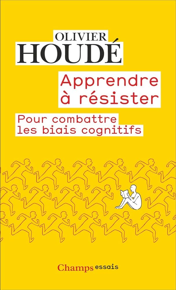 Apprendre à résister: Pour combattre les biais cognitifs cover image