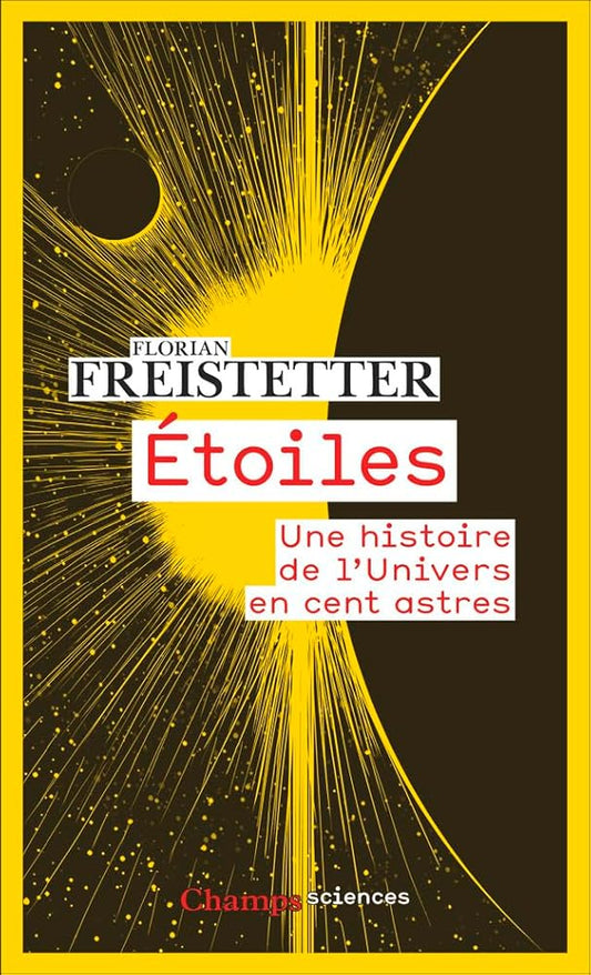 Étoiles: Une histoire de l'Univers en cent astres cover image