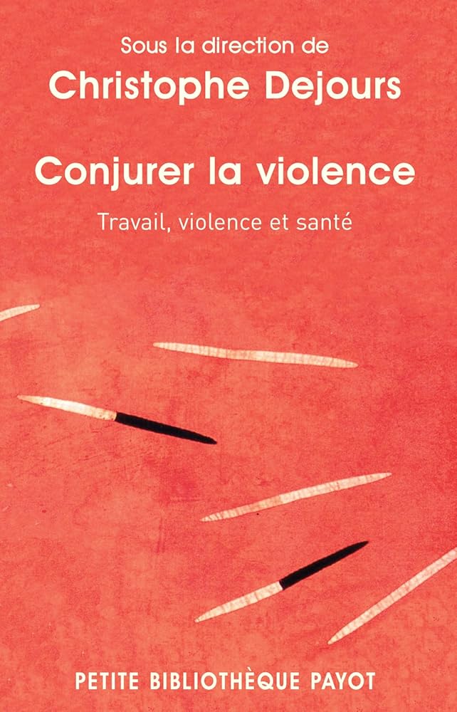 Conjurer la violence: Travail, violence et santé cover image