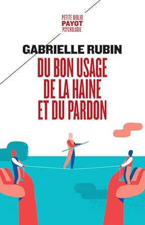 Du bon usage de la haine et du pardon cover image