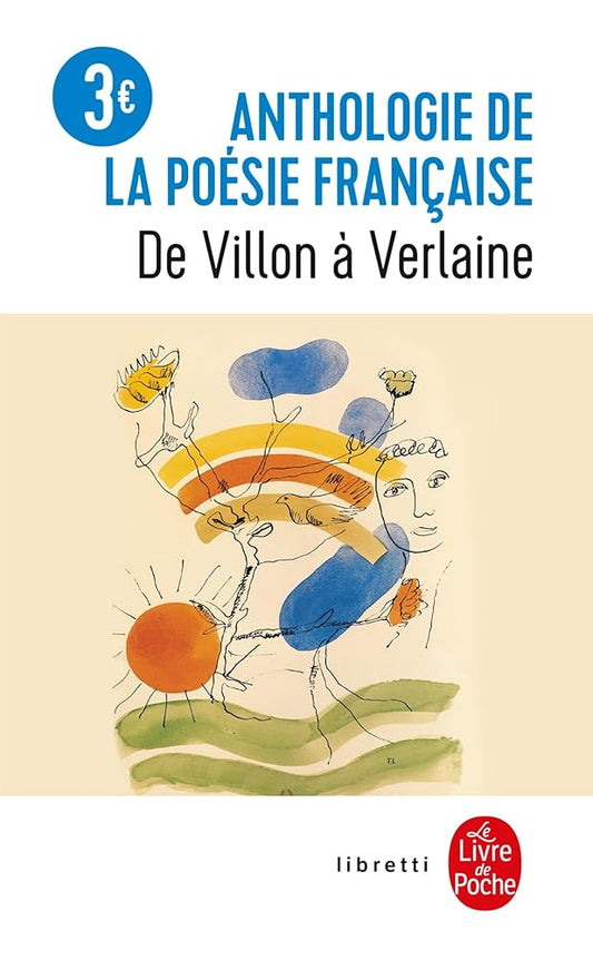 Anthologie de la poésie française de Villon à Verlaine cover image