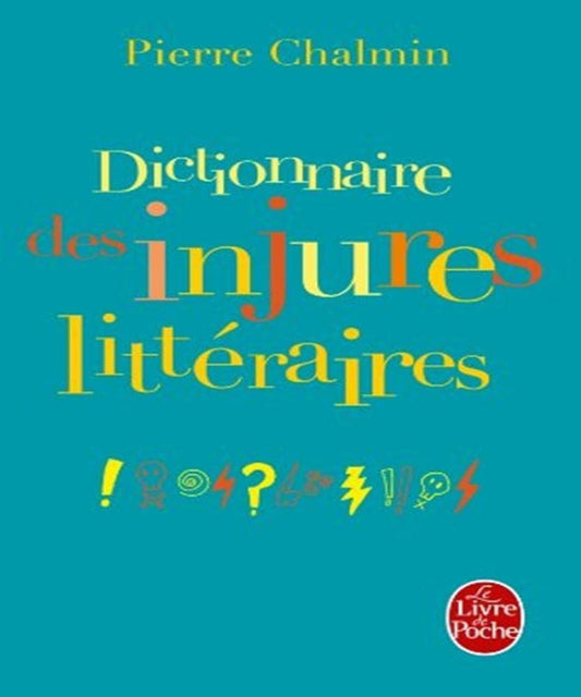 Dictionnaire des injures littéraires cover image