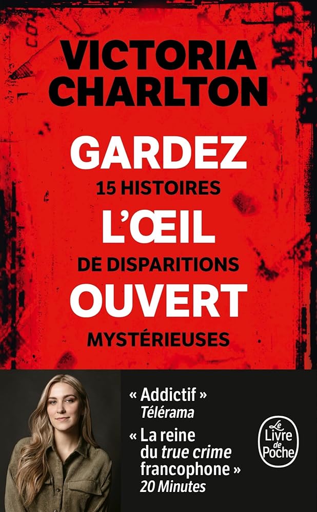 Gardez l'oeil ouvert: 15 histoires de disparitions mystérieuses cover image