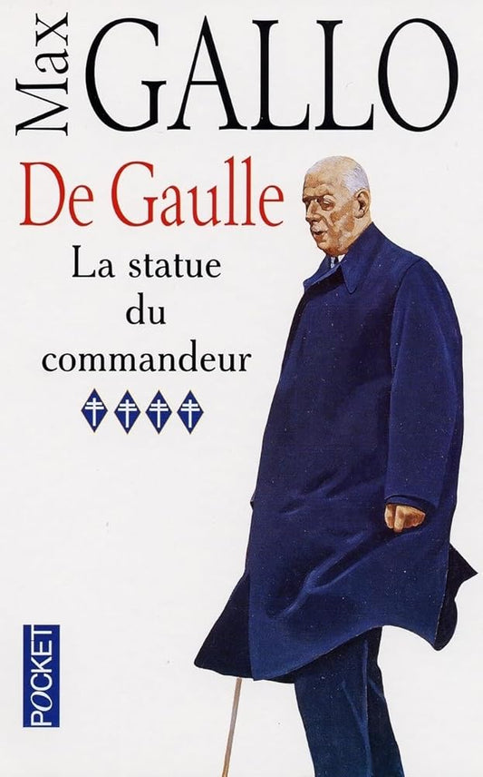 De Gaulle, tome 4. La Statue du commandeur cover image