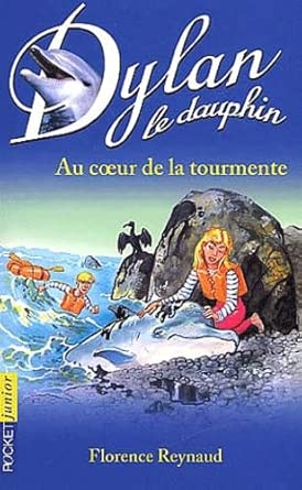 Dylan le dauphin, tome 4 : Au coeur de la tourmente cover image