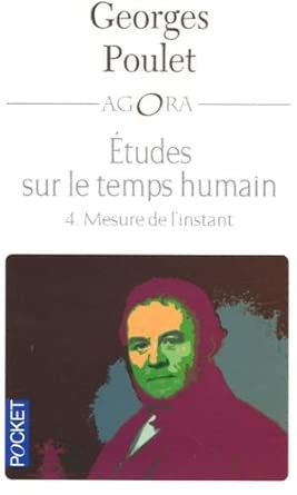Etudes sur le temps humain: Tome 4, Mesure de l'instant cover image