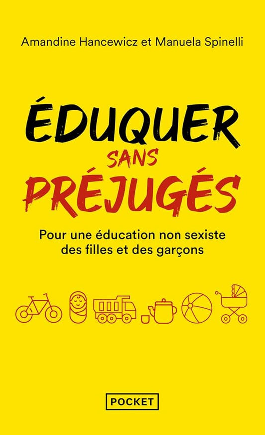 Eduquer sans préjugés: Pour une éducation non-sexiste des filles et des garçons cover image