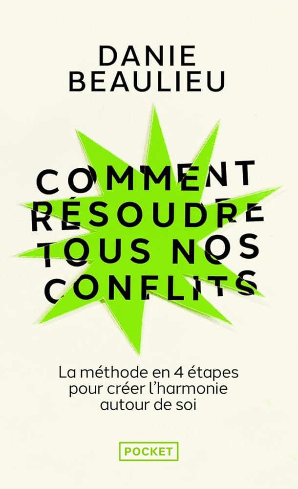 Comment résoudre tous nos conflits cover image