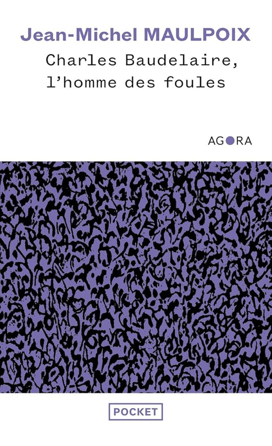 Charles Baudelaire, l'homme des foules cover image
