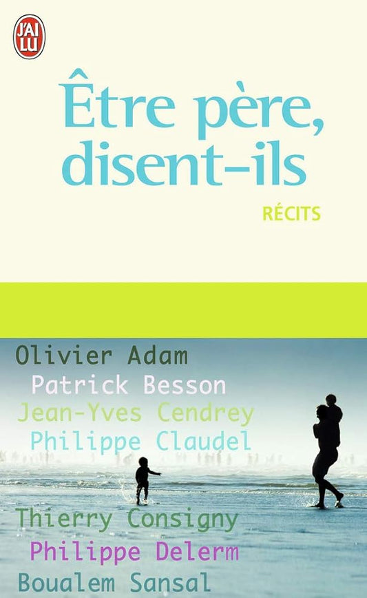 Être père, disent-ils cover image