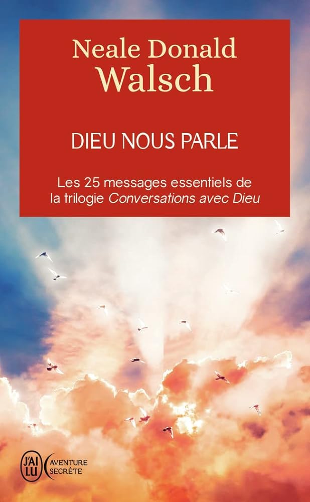 Dieu nous parle: oeu>Conversations avec Dieu Les 25 messages essentiels de la trilogie best-seller cover image