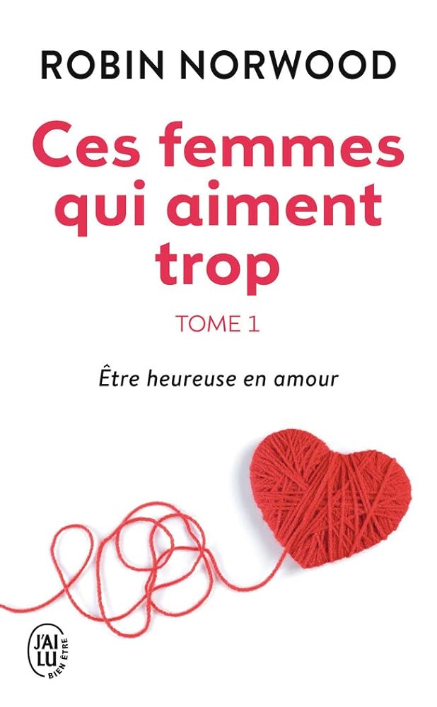 Ces femmes qui aiment trop, tome 1 cover image