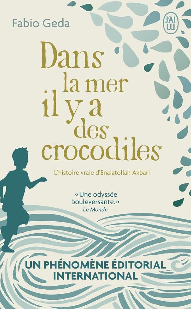 Dans la mer il y a des crocodiles: L'histoire vraie d'Enaiatollah Akbari cover image