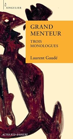 Grand menteur: Trois monologues cover image