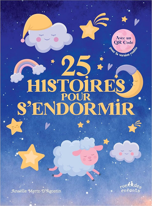 25 histoires pour s’endormir: Histoires apaisantes pour passer une nuit tranquille cover image