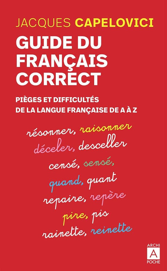 Guide du français correct - Pièges et difficultés de la langue française de A à Z cover image
