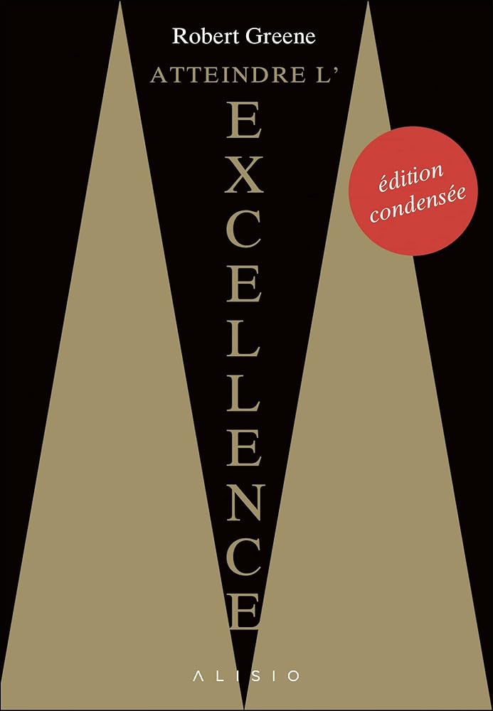 Atteindre l'excellence (édition condensée): Edition condensée cover image