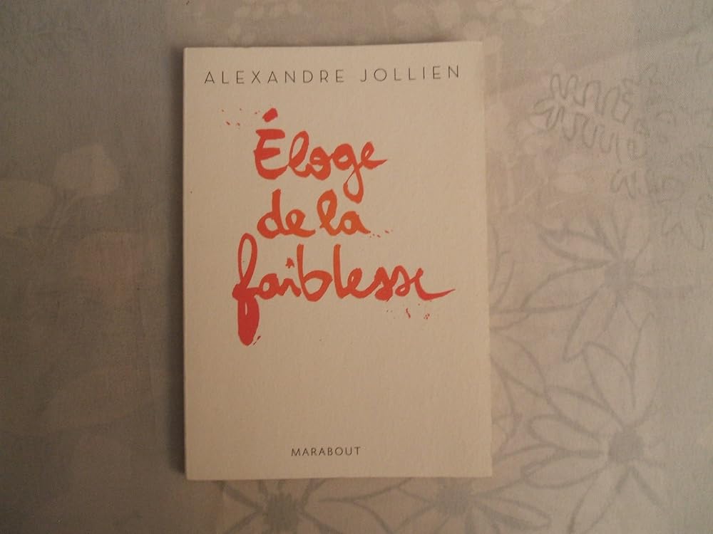 Eloge de la faiblesse cover image