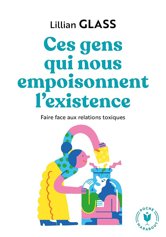 Ces gens qui nous empoisonnent l'existence cover image