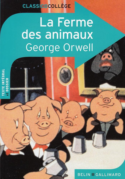 La Ferme des animaux: Édition Collège cover image