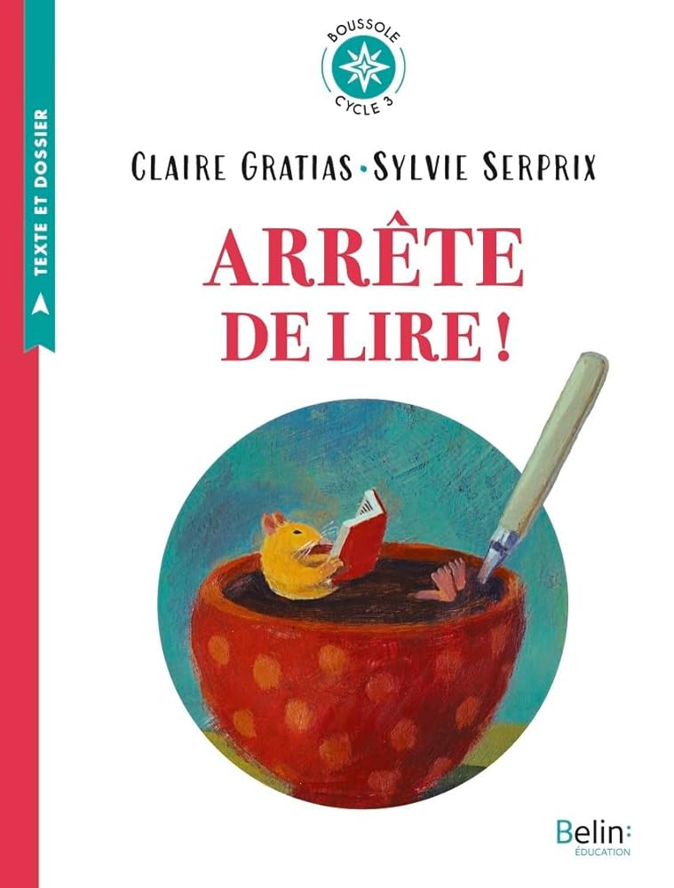 Arrête de lire !: Boussole Cycle 3 cover image