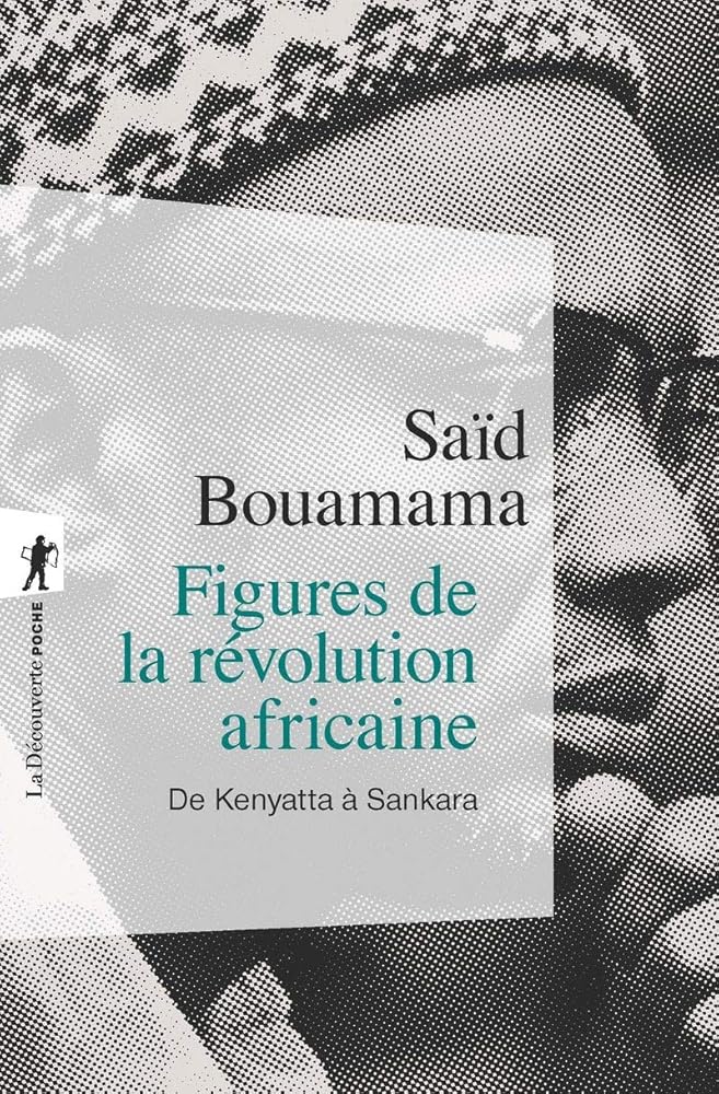 Figures de la révolution africaine: De Kenyatta à Sankara cover image