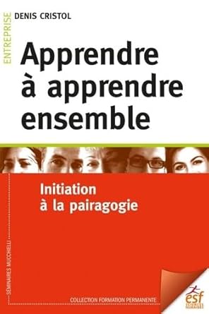 Apprendre à apprendre ensemble: Initiation à la pairagogie cover image