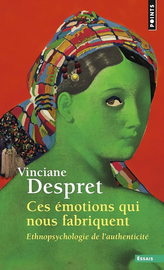 Ces émotions qui nous fabriquent: Ethnopsychologie de l'authenticité cover image