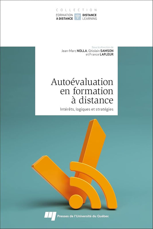 Autoévaluation en formation à distance: Intérêts, logiques et stratégies cover image