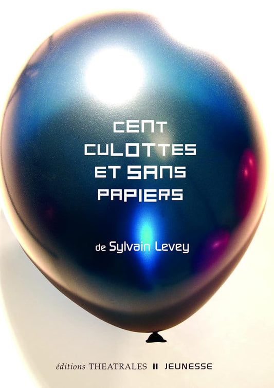 Cent culottes et sans papiers cover image