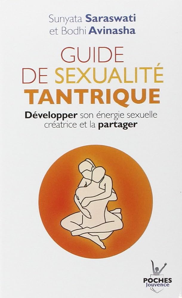 Guide de sexualité tantrique : Développer son énergie sexuelle créatrice et la partager cover image