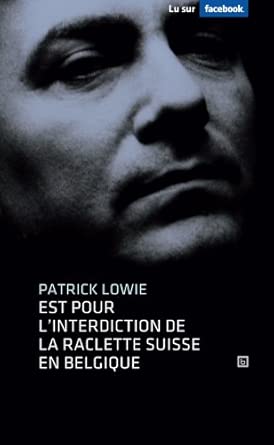 Patrick Lowie est pour l'interdiction de la raclette suisse en Belgique cover image