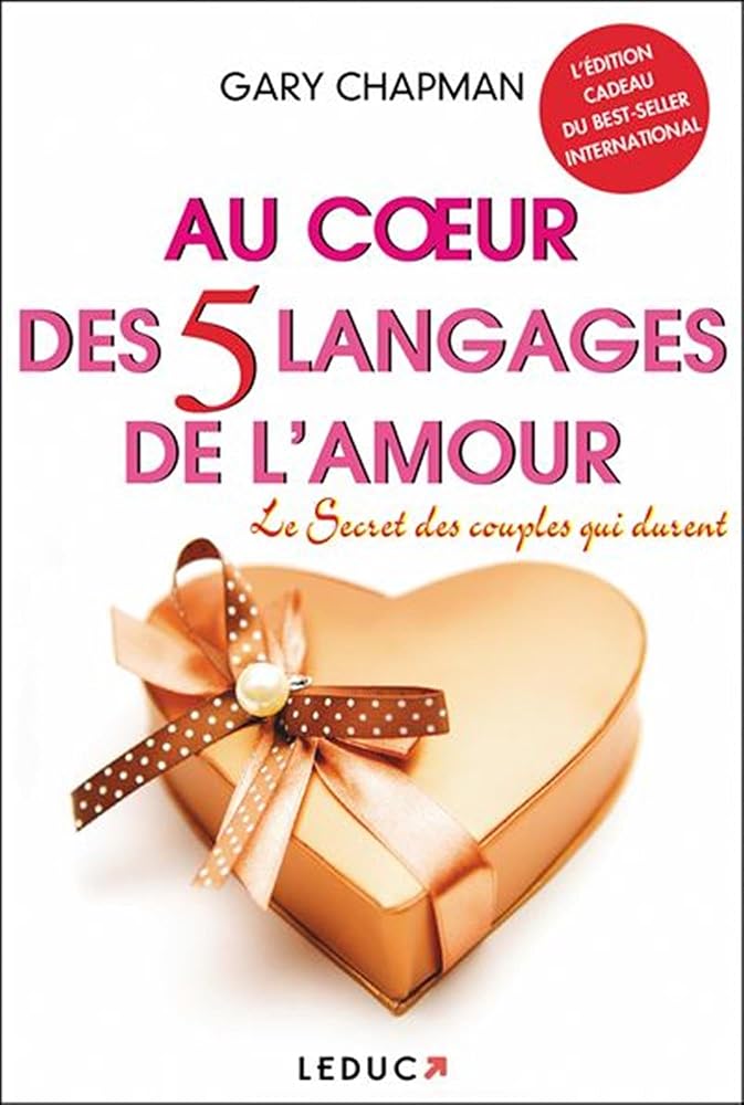 Au coeur des cinq langages de l'amour: Le secret des couples qui durent cover image