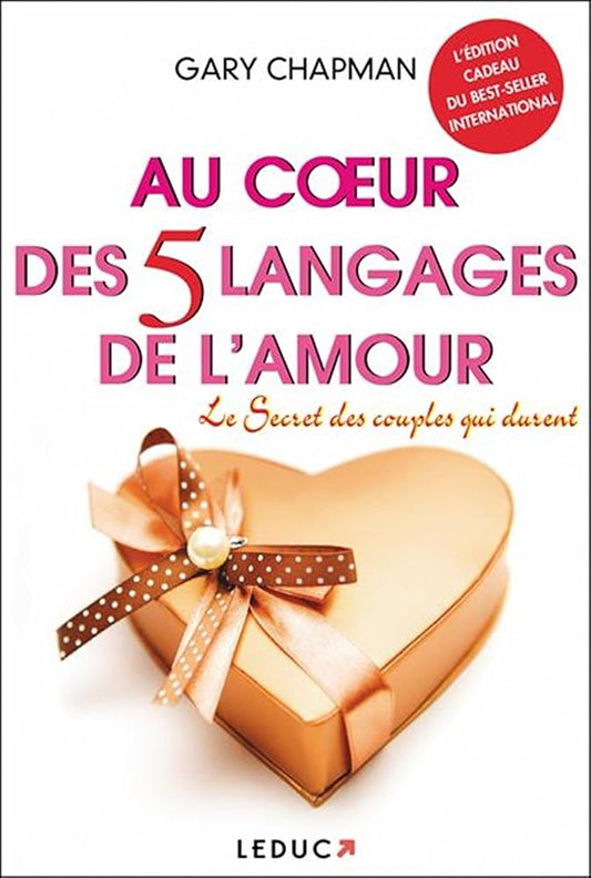 Au coeur des cinq langages de l'amour: Le secret des couples qui durent cover image