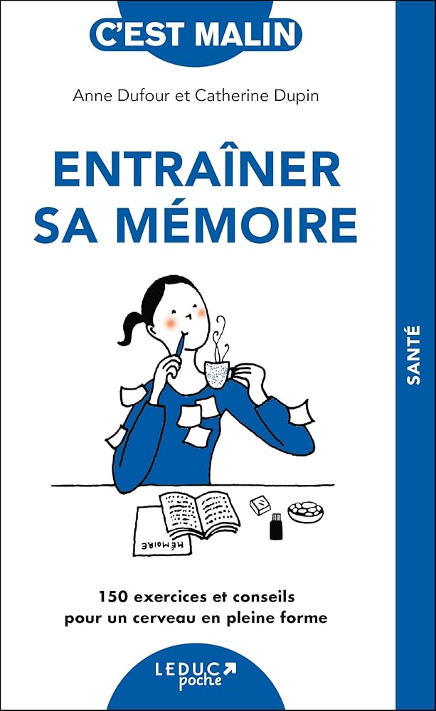 Entraîner sa mémoire, c'est malin - NE 15 ans: 150 exercices et conseils pour un cerveau en pleine forme cover image