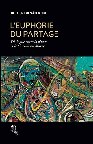 Couverture L'EUPHORIE DU PARTAGE - Zaari Jabiri (Poche) - ISBN 9789920769143