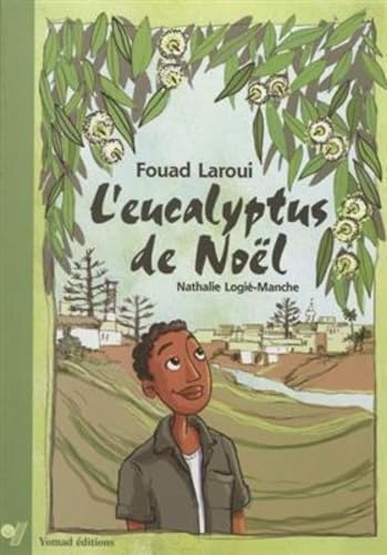 Couverture L'ENCALYPTUS DE NOEL - Laroui (Poche) - ISBN 9789954000762
