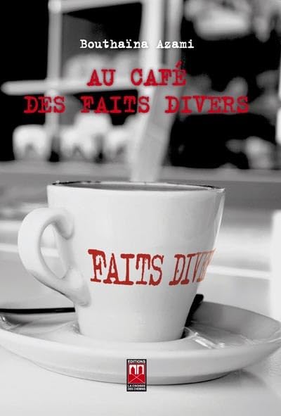 Couverture AU CAFE DES FAITES DIVERS - Azami (Poche) - ISBN 9789954104354